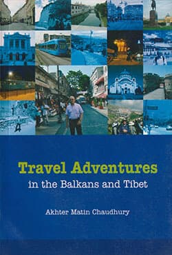 Travel Adventures in the Balkans and Tibet (পেপারব্যাক) | Travel Adventures in the Balkans and Tibet (Paperback)
