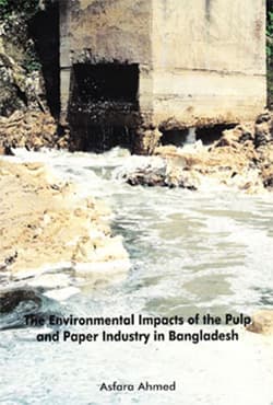 The Environmental Impacts of the  Pulp & Paper Industry in Bangladesh (পেপারব্যাক) | The Environmental Impacts of the Pulp & Paper Industry in Bangladesh (Paperback)