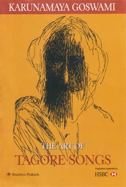The Art of Tagore Songs (হার্ডকভার) | The Art of Tagore Songs (Hardcover)