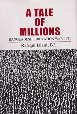 A Tale Of Millions Bangladesh Liberation War-1971 (হার্ডকভার) | A Tale Of Millions Bangladesh Liberation War-1971 (Hardcover)