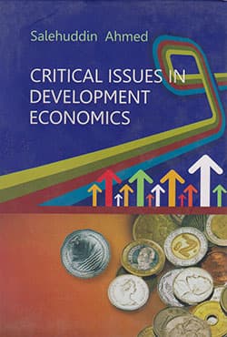 Critical Issues In Development Economics (হার্ডকভার) | Critical Issues In Development Economics (Hardcover)