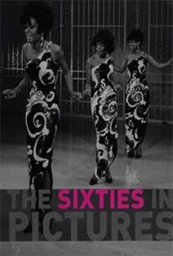 The Sixties In Pictures (হার্ডকভার) | The Sixties In Pictures (Hardcover)