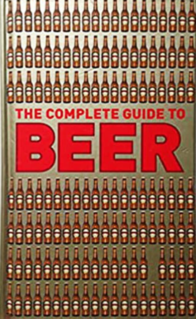 The Complete Guide to Beer (হার্ডকভার) | The Complete Guide to Beer (Hardcover)