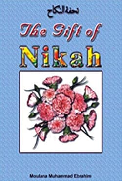 The Gift of Nikah | The Gift of Nikah