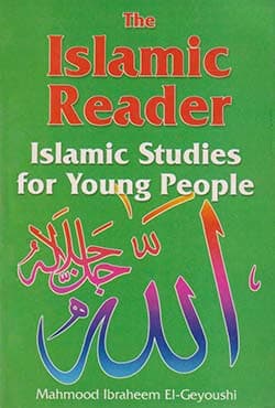 The Islamic Reader (Islamic Studies For Young People) (পেপারব্যাক) | The Islamic Reader (Islamic Studies For Young People) (Paperback)
