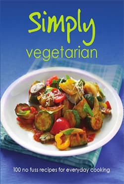 Simply Vegetarian (100 no fuss recipes for everyday cooking) (হার্ডকভার) | Simply Vegetarian (100 no fuss recipes for everyday cooking) (Hardcover)