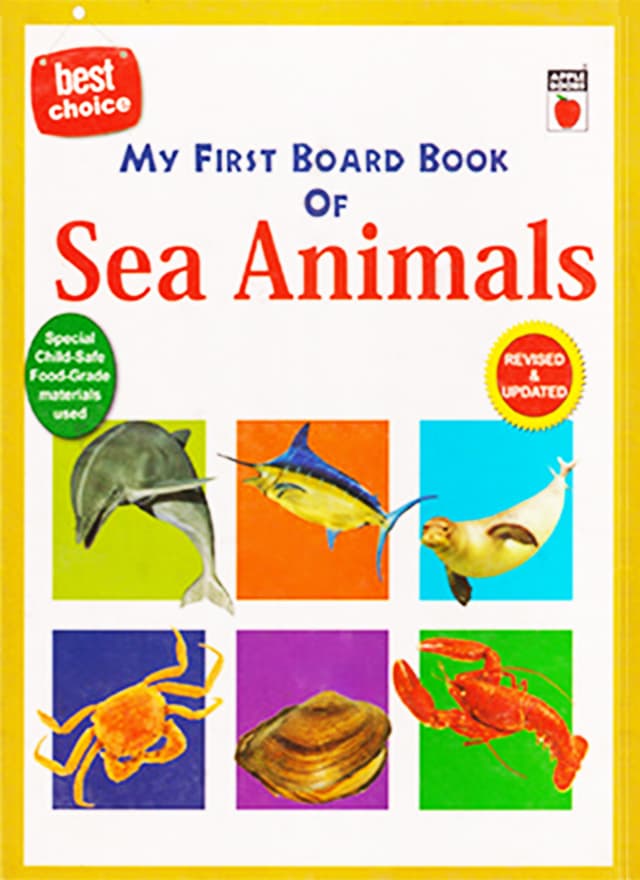 Best Choice: My First Board Book of Sea Animals (পেপারব্যাক) | Best Choice: My First Board Book of Sea Animals (Paperback)