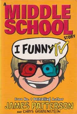 I Funny TV : A Middle School Story (পেপারব্যাক) | I Funny TV : A Middle School Story (Paperback)