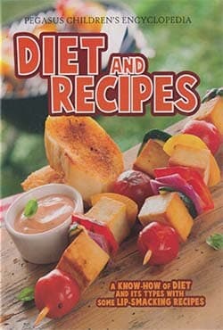Pegasus Childrens Encyclopedia: Diet and Recipes (হার্ডকভার) | Pegasus Childrens Encyclopedia: Diet and Recipes (Hardcover)