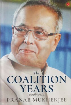 The Coalition Years 1996-2012 (হার্ডকভার) | The Coalition Years 1996-2012 (Hardcover)