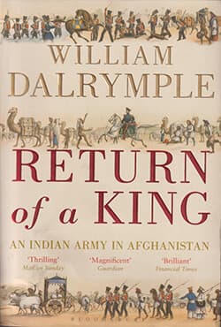 Return of a King: An Indian Army in Afghanistan (পেপারব্যাক) | Return of a King: An Indian Army in Afghanistan (Paperback)