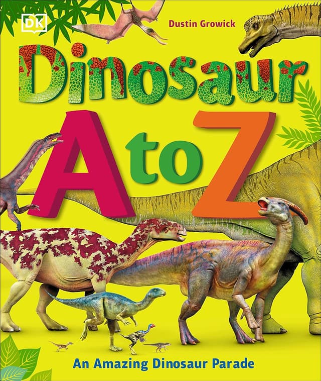 Dinosaur A to Z (হার্ডকভার) | Dinosaur A to Z (Hardcover)