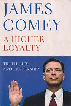 A Higher Loyalty: Truth, Lies, and Leadership (পেপারব্যাক) | A Higher Loyalty: Truth, Lies, and Leadership (Paperback)