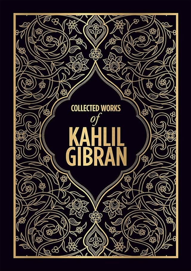 Collected Works of Kahlil Gibran (Deluxe Hardbound Edition) (হার্ডকভার) | Collected Works of Kahlil Gibran (Deluxe Hardbound Edition) (Hardcover)