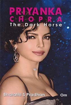 Priyanka Chopra: The Dark Horse (হার্ডকভার) | Priyanka Chopra: The Dark Horse (Hardcover)