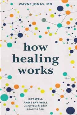How Healing Works (হার্ডকভার) | How Healing Works (Hardcover)