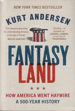 Fantasyland: How America Went Haywire: A 500-Year History (পেপারব্যাক) | Fantasyland: How America Went Haywire: A 500-Year History (Paperback)