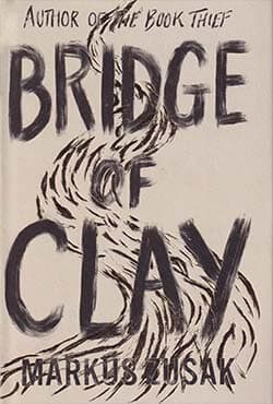 Bridge of Clay (হার্ডকভার) | Bridge of Clay (Hardcover)