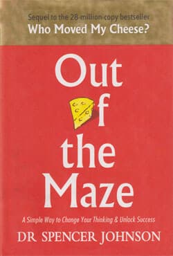 Out of the Maze : A Simple Way to Change Your Thinking and Unlock Success (হার্ডকভার) | Out of the Maze : A Simple Way to Change Your Thinking and Unlock Success (Hardcover)