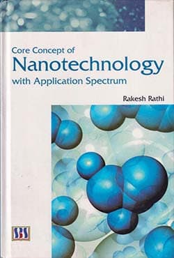 Core Concept of Nanotechnology With Application Spectrum (হার্ডকভার) | Core Concept of Nanotechnology With Application Spectrum (Hardcover)