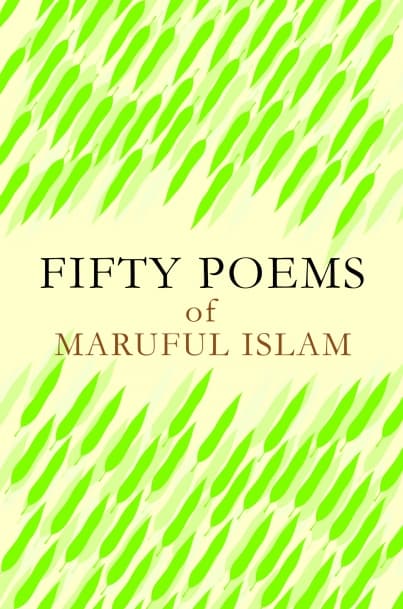 Fifty Poems of Maruful Islam (হার্ডকভার) | Fifty Poems of Maruful Islam (Hardcover)