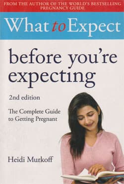 What to Expect : Before You are Expecting (2nd Edition) (পেপারব্যাক) | What to Expect : Before You are Expecting (2nd Edition) (Paperback)