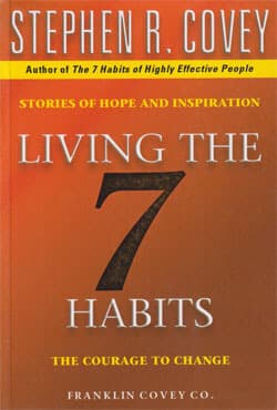 Living the 7 Habits : The Courage to Change (পেপারব্যাক) | Living the 7 Habits : The Courage to Change (Paperback)
