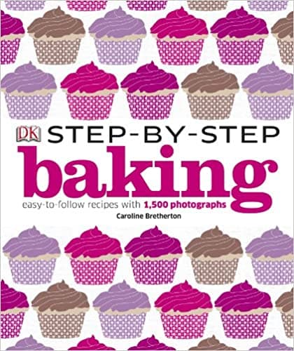 Step-by-Step Baking: Easy-to-Follow Recipes with 1,500 Photographs (হার্ডকভার) | Step-by-Step Baking: Easy-to-Follow Recipes with 1,500 Photographs (Hardcover)