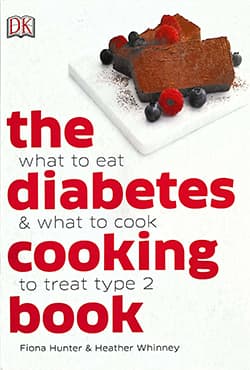 The Diabetes Cooking Book: What to Eat & What to Cook to Treat Type 2 (হার্ডকভার) | The Diabetes Cooking Book: What to Eat & What to Cook to Treat Type 2 (Hardcover)