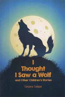 I Thought I Saw A Wolf and Other Childrens Stories (পেপারব্যাক) | I Thought I Saw A Wolf and Other Childrens Stories (Paperback)