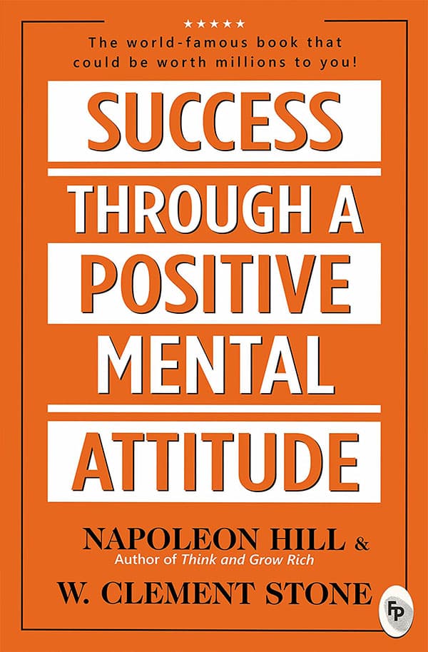 Success Through a Positive Mental Attitude (পেপারব্যাক) | Success Through a Positive Mental Attitude (Paperback)
