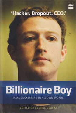 Billionaire Boy : Mark Zuckerberg In His Own Words (পেপারব্যাক) | Billionaire Boy : Mark Zuckerberg In His Own Words (Paperback)