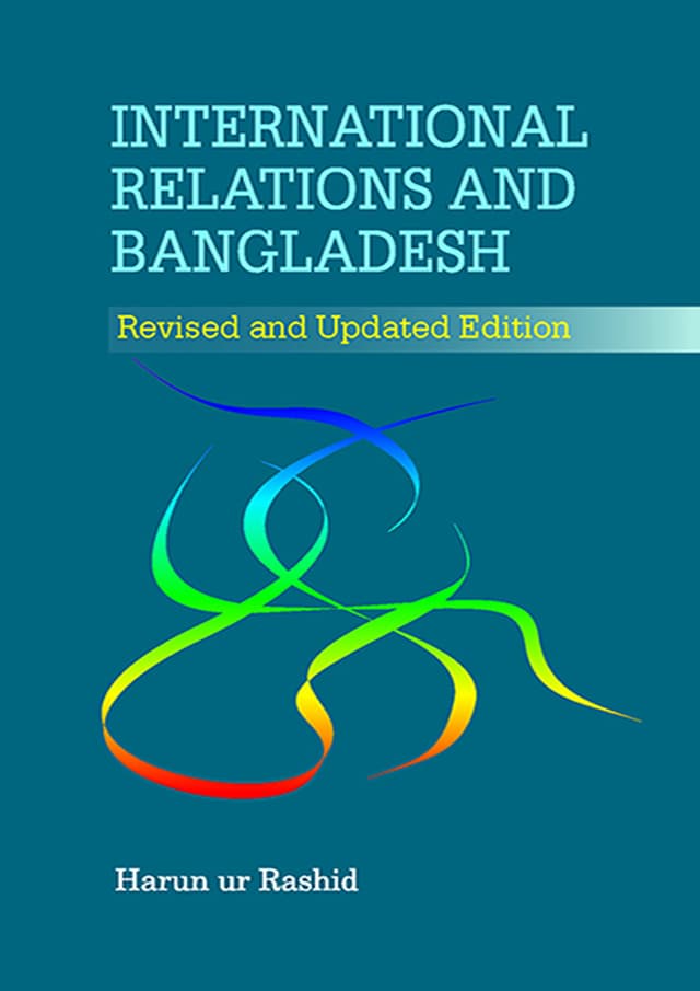 International Relations and Bangladesh (হার্ডকভার) | International Relations and Bangladesh (Hardcover)