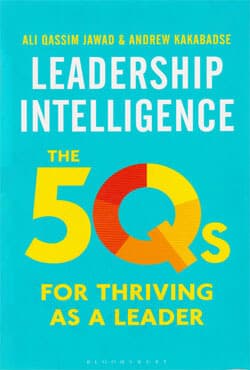 Leadership Intelligence : The 5Qs for Thriving as a Leader (হার্ডকভার) | Leadership Intelligence : The 5Qs for Thriving as a Leader (Hardcover)