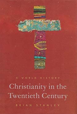Christianity in the Twentieth Century (হার্ডকভার) | Christianity in the Twentieth Century (Hardcover)