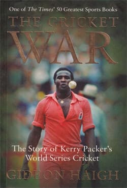 The Cricket War : The Story of Kerry Packers World Series Cricket (পেপারব্যাক) | The Cricket War : The Story of Kerry Packers World Series Cricket (Paperback)