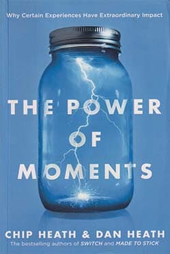 The Power of Moments : Why Certain Experiences Have Extraordinary Impact (পেপারব্যাক) | The Power of Moments : Why Certain Experiences Have Extraordinary Impact (Paperback)