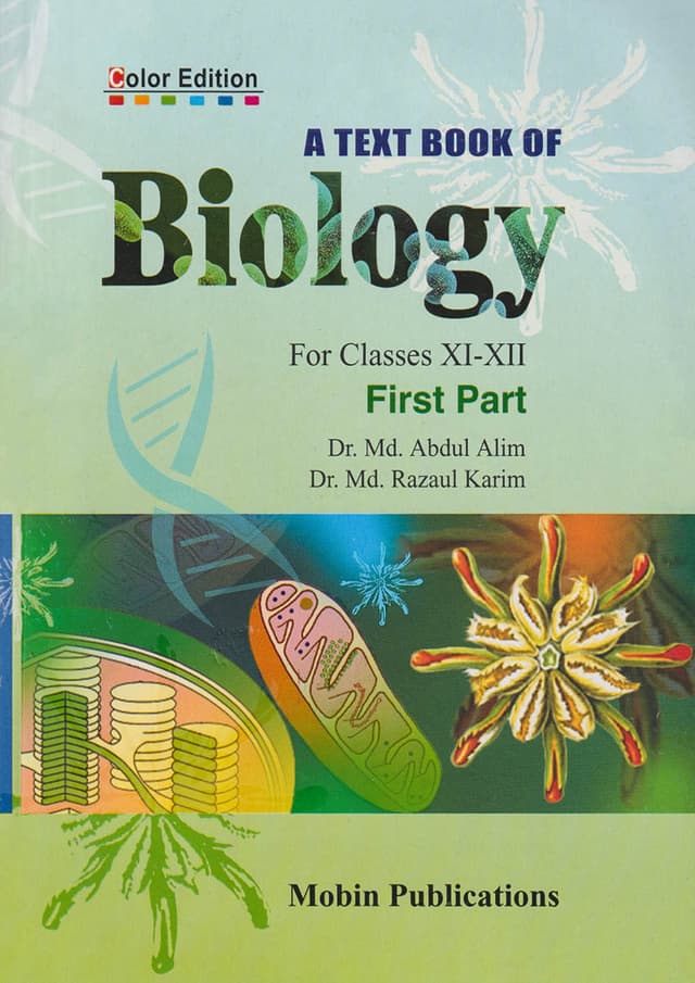 A Text Book Of Biology For Classes XI-XII First Part (পেপারব্যাক) | A Text Book Of Biology For Classes XI-XII First Part (Paperback)