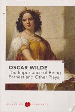 The Importance of Being Earnest and Other Plays (পেপারব্যাক) | The Importance of Being Earnest and Other Plays (Paperback)