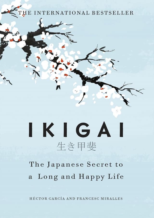 Ikigai : The Japanese Secret to a Long and Happy Life (হার্ডকভার) | Ikigai : The Japanese Secret to a Long and Happy Life (Hardcover)