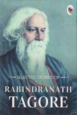 Selected Stories of Rabindranath Tagore (পেপারব্যাক) | Selected Stories of Rabindranath Tagore (Paperback)