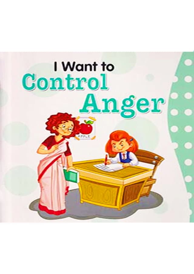 I Want to Control Anger (পেপারব্যাক) | I Want to Control Anger (Paperback)