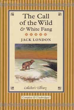 The Call Of The Wild And White Fang (হার্ডকভার) | The Call Of The Wild And White Fang (Hardcover)