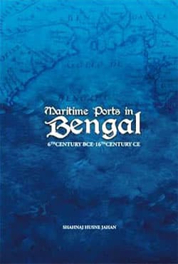মেরিটাইম পোর্টস ইন বেঙ্গল (হার্ডকভার) | Meritime Ports In Bengal (Hardcover)