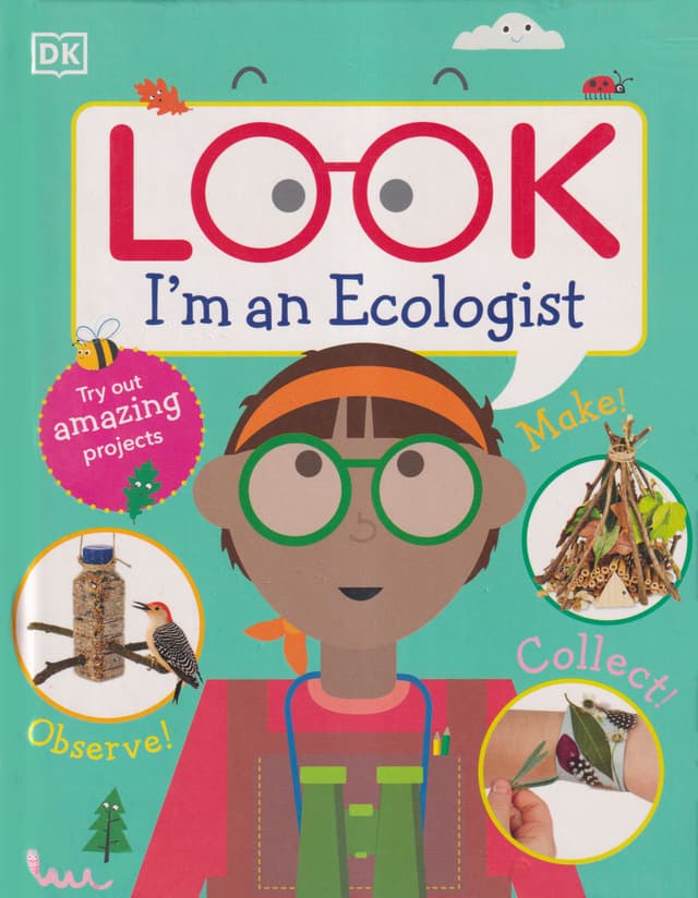Look Im An Ecologist (হার্ডকভার) | Look Im An Ecologist (Hardcover)