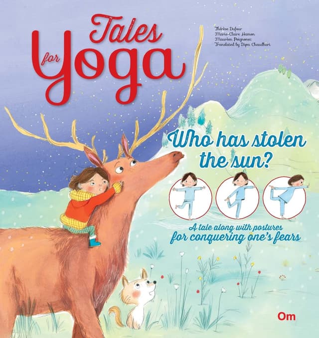 Yoga for Kids: Tales for Yoga : Who has Stolen the Sun? A tale along with postures for conquering one's fears (Tales of Yoga) (পেপারব্যাক) | Yoga for Kids: Tales for Yoga : Who has Stolen the Sun? A tale along with postures for conquering one's fears (Tales of Yoga) (Paperback)