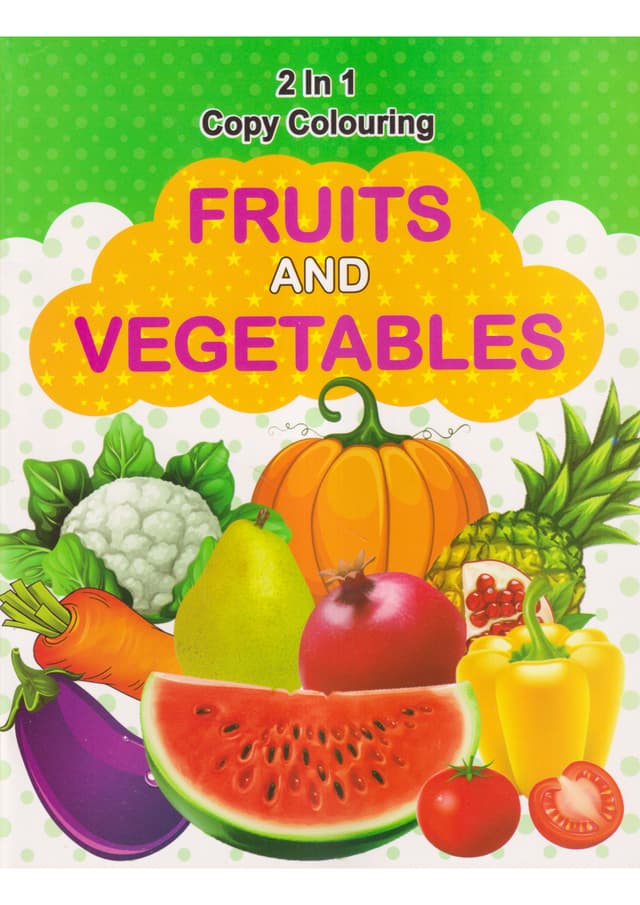 2 In 1 Copy Colouring Fruits And Vegetables (পেপারব্যাক) | 2 In 1 Copy Colouring Fruits And Vegetables (Paperback)