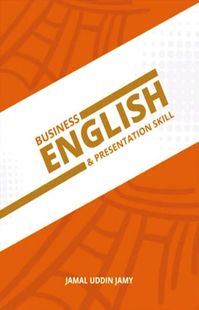 Business English and Presentation Skill (পেপারব্যাক) | Business English and Presentation Skill (Paperback)
