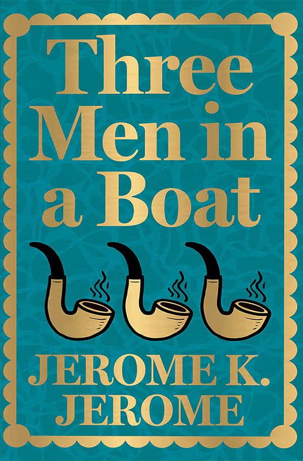 Three Men in a Boat (Deluxe Hardbound Edition) | Three Men in a Boat (Deluxe Hardbound Edition)
