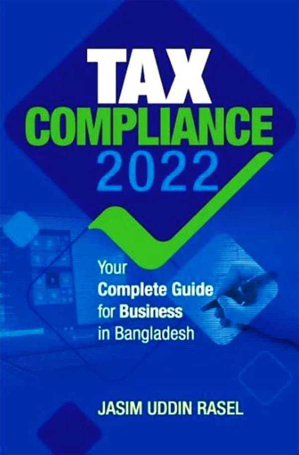 Tax Compliance 2022 (পেপারব্যাক) | Tax Compliance 2022 (Paperback)
